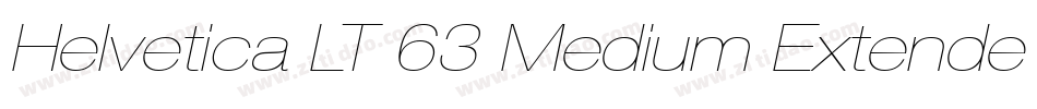 Helvetica LT 63 Medium Extended Oblique字体转换